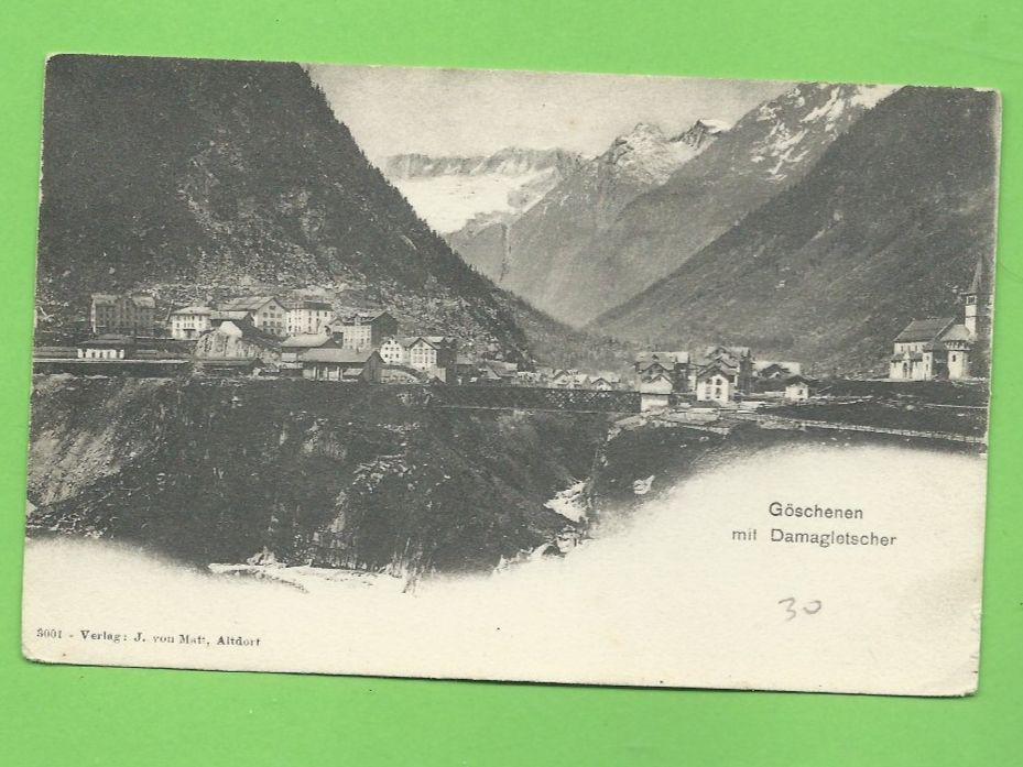 Cartoline postali: Göschenen mit Dammagletscher – Usato da Zürich venduto da t24_de