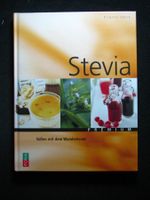 Brigitte Speck Stevia - Süssen mit dem Wunderkraut