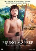 BRUNO MANSER   -   DIE STIMME DES REGENWALDS         WIE NEU