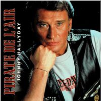 Johnny Hallyday - Pirate de l'air / Animal - ITALIE