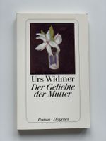 Urs Widmer: Der Geliebte der Mutter