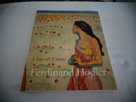 Ferdinand Hodler Views Visions
