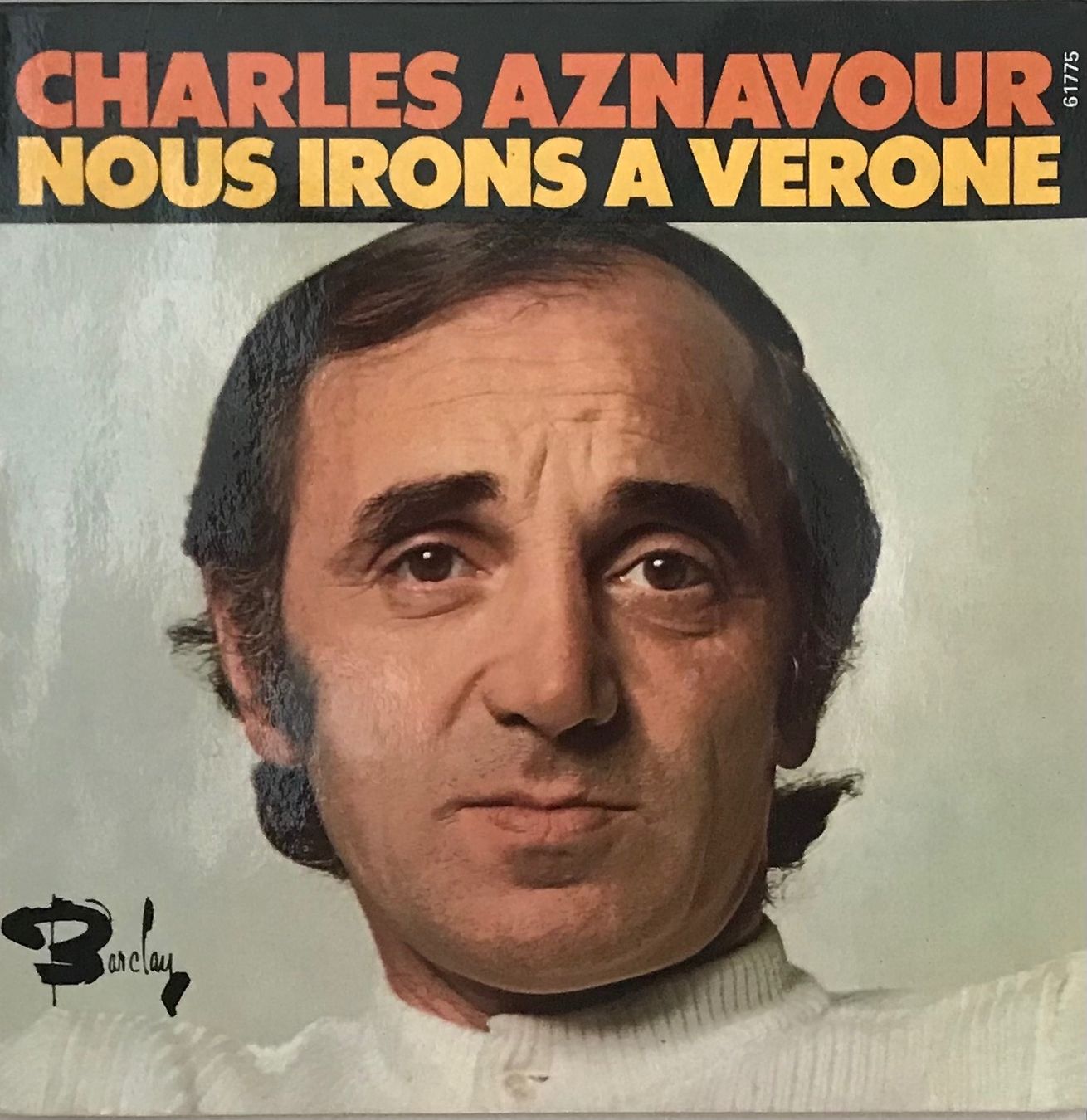 Dischi in vinile: CHARLES AZNAVOUR - NOUS IRONS À VERONE – Usato da Bussigny venduto da vinyl-pas-cher