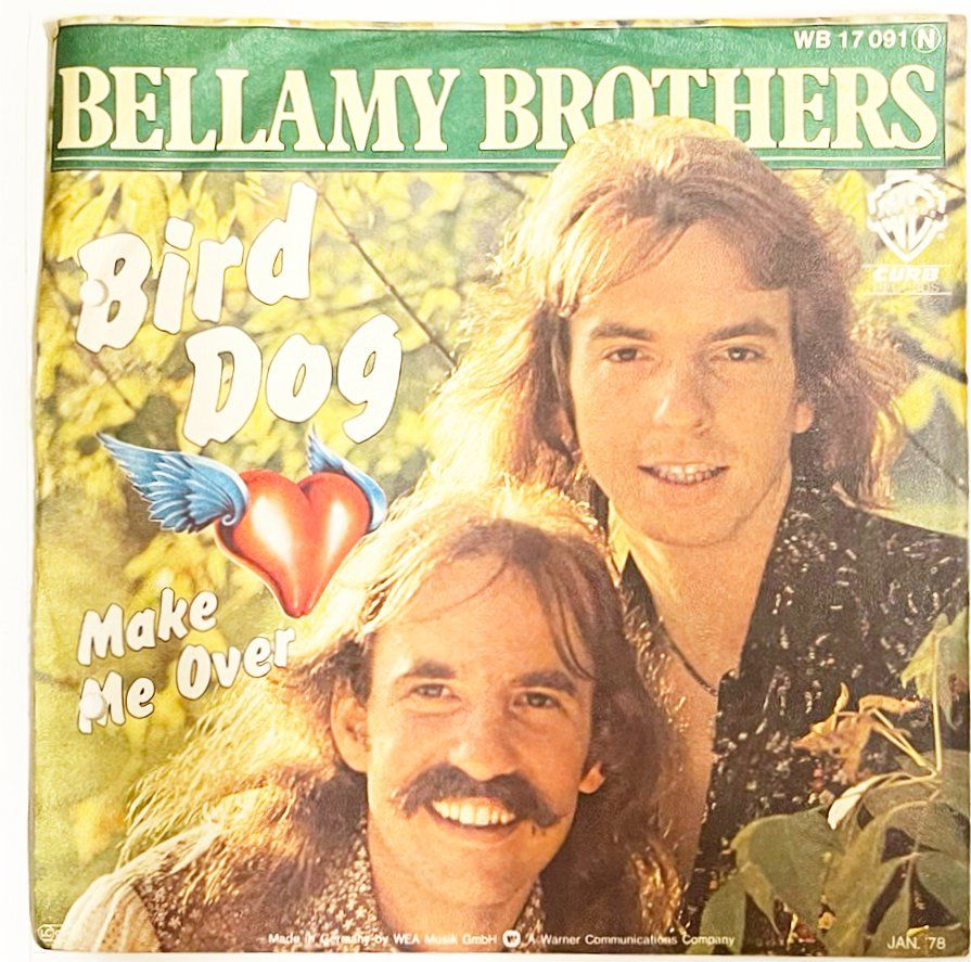Dischi in vinile: Single: BELLAMY BROTHERS - Bird Dog – Usato da Frenkendorf venduto da Yard-Sale-2000 2