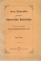 Schweizerischer Naturforscher Kurze Biographien 1881