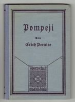 Pompeji von Erich Pernice, 1925, 66 Fotos, 94 Seiten Text