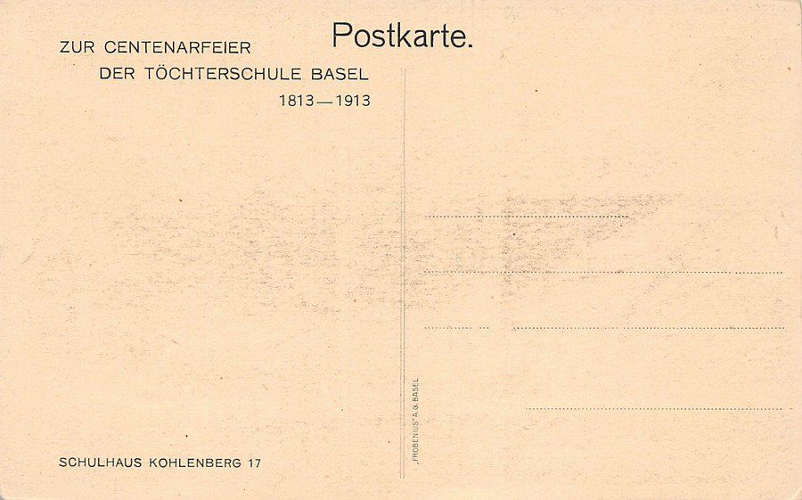 Ansichtskarten: Basel, Schulhaus Kohlenberg, Töchterschule Basel, dat. 1913 – Gebraucht aus Frauenfeld von POML 1
