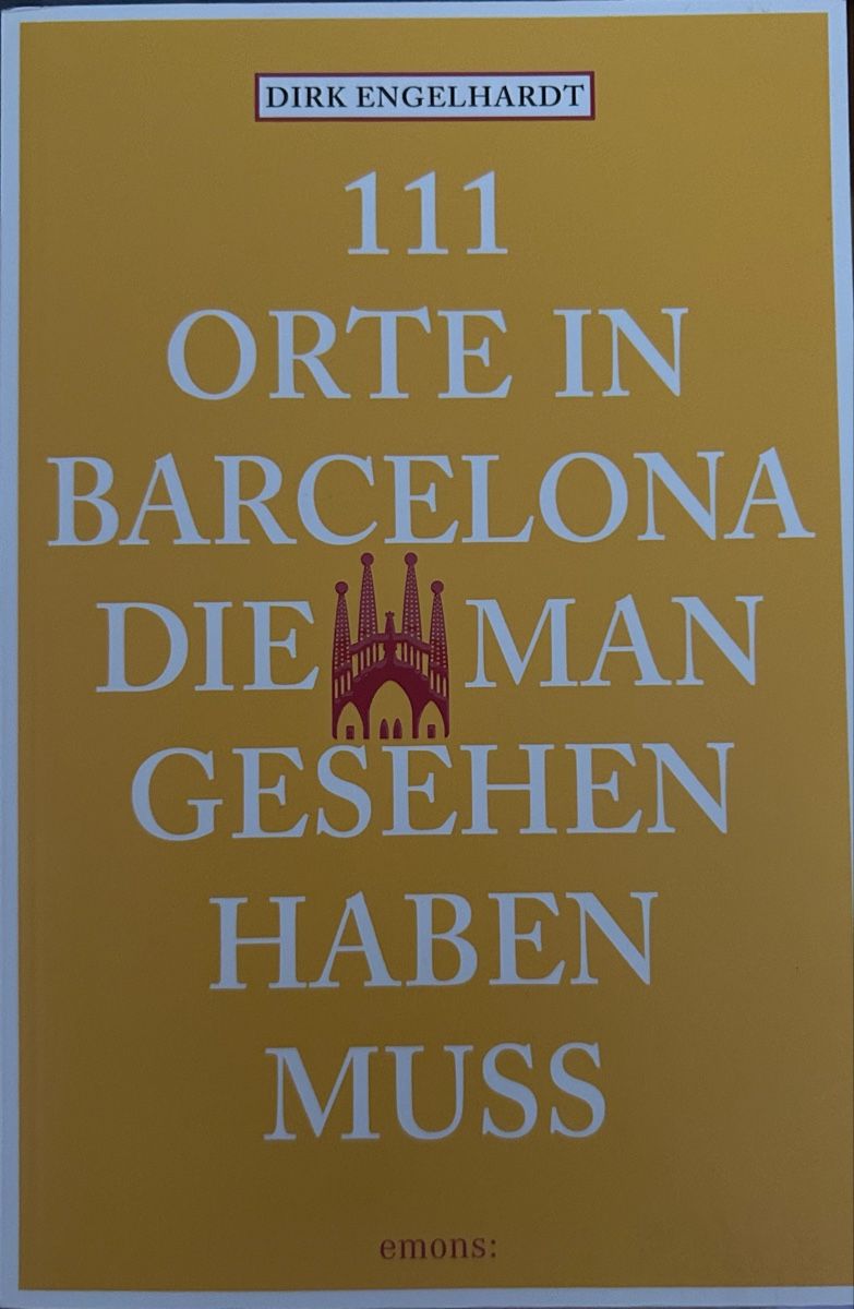 Bücher: 111 Orte in Barcelona…. – Gebraucht aus Zürich von Monina8