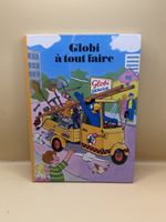 Globi À Tout Faire EO 2003 Premier Tirage 1000 Ex Rare