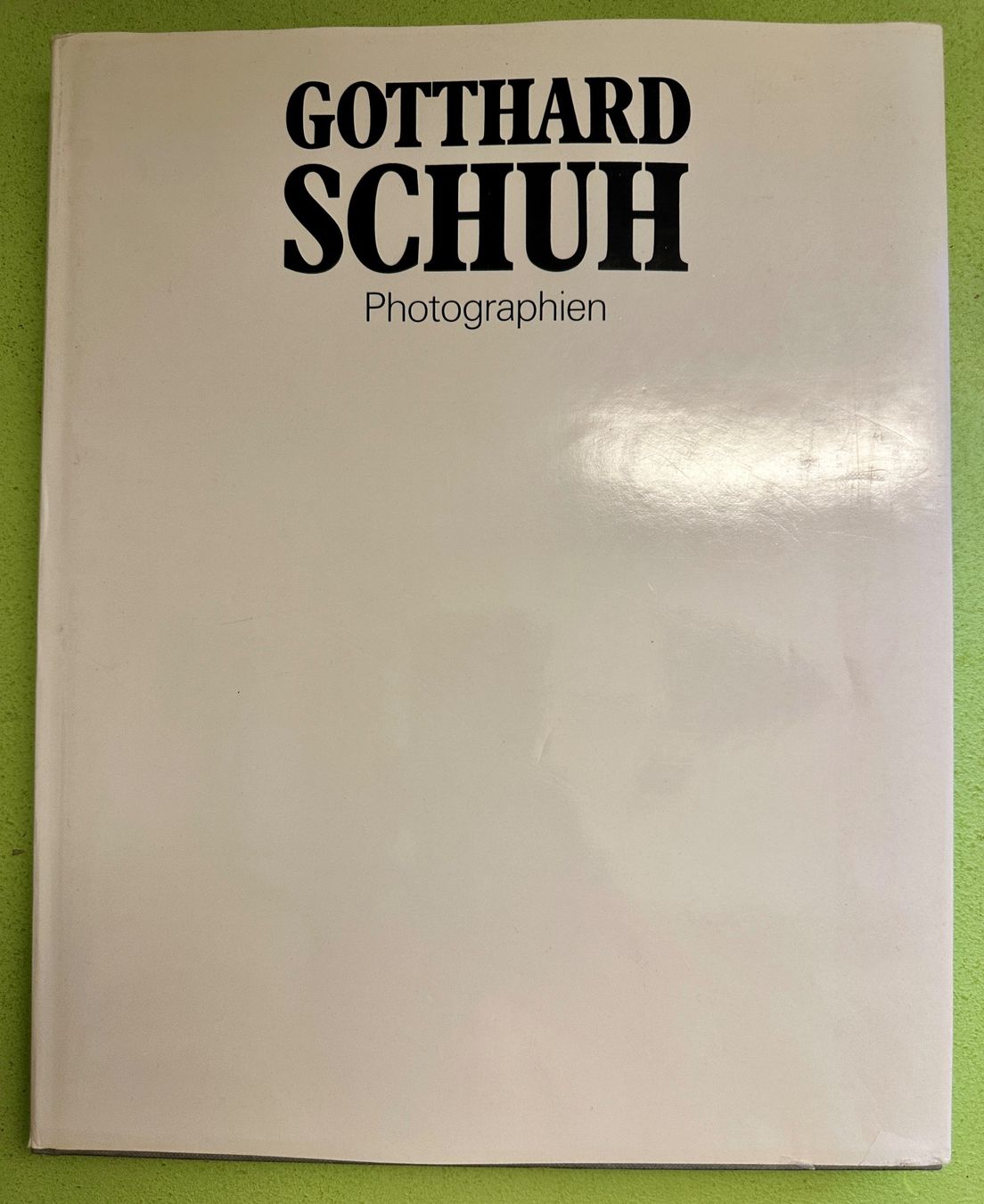 Bücher: Gotthard Schuh: Photographien. – Gebraucht aus Zürich von allp