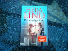 Das einzige Kind von Hera Lind