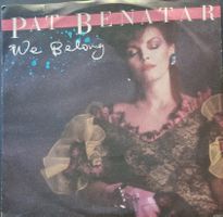 Vinyl-Single Pat Benatar - We Belong
