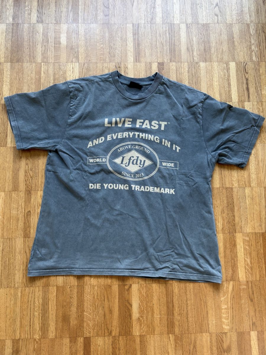 Live Fast Die Young T-shirt: LFDY Tshirt – Usato da Frauenfeld venduto da jon_dlt7