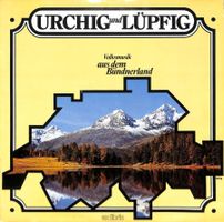 LP Urchig und Lüpfig - Volksmusik aus CH - Serie mit 7 LPs