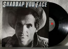 JOE DOLCE - SHADDAP YOU FACE - LP