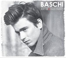 Baschi - Auf Grosser Fahrt (Digipack)