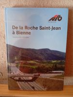 De la roche St Jean à Bienne