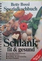 Betty Bossi Schlank, fit & gesund
