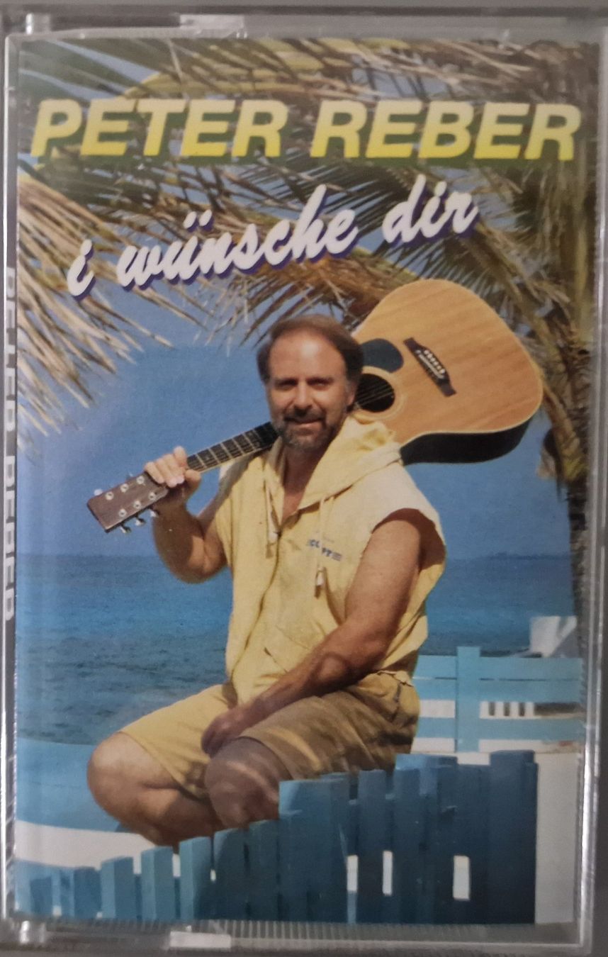 Kompaktkassetten: Peter Reber Kassette – I Wünsche Dir – Gebraucht aus Root von atelier22