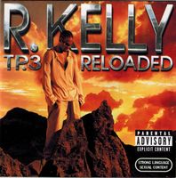 Kelly R.: TP.3 Reloaded CD