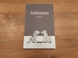 "Aufräumen" von Kurt Heimann, edition stadtcafé