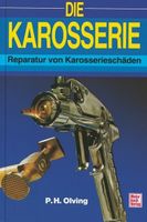 Buch Karosserie Reparatur, reparieren richten, Dellen Olving