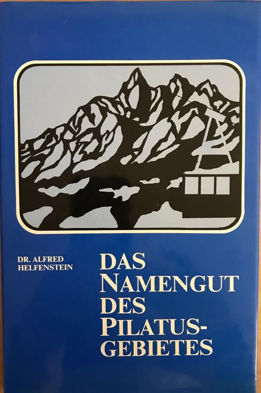 Bücher: Das Namengut des Pilatusgebietes – Gebraucht aus Sarnen von Livres