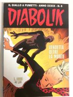DIABOLIK VENDETTA OLTRE LA MORTE inedito N° 6 ANNO 2000