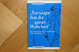 Sie sagte ihm die Wahrheit- Frauensicht