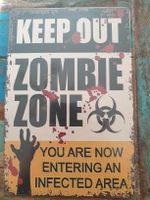 Blechschild Zombie Zone Motiv neu in Folie verpackt