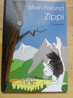 Mein Freund Zippi (Kinderbuch)    2.Auflage ©'2019   Schweiz