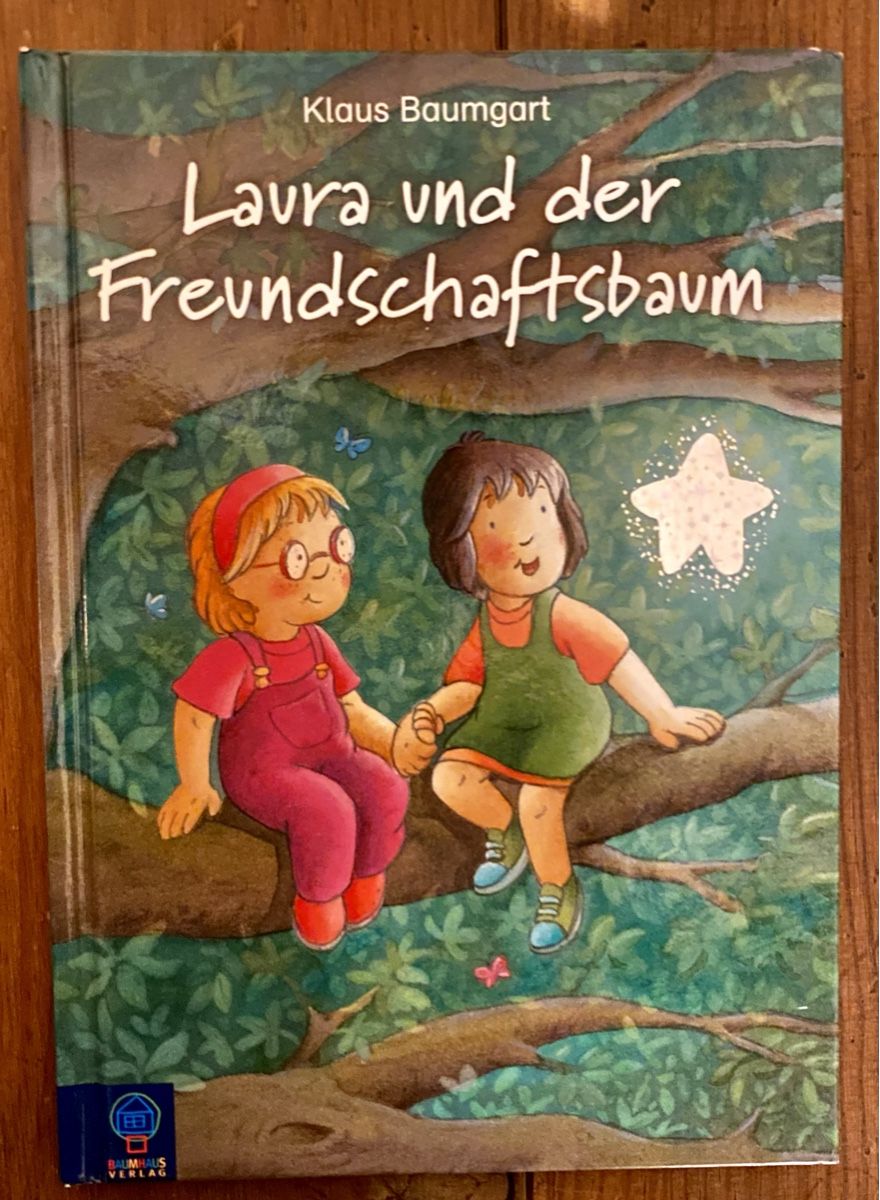 Libri: Laura und der Freundschaftsbaum – Usato da Oberbuchsiten venduto da sam_kv8s