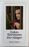 Der Sänger – Lukas Hartmann – Roman – Diogenes – TB – Top