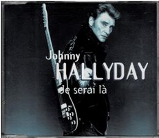 Johnny Hallyday - CD Je serai là