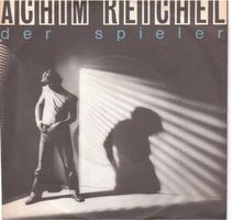 Achim Reichel  --  Der Spieler  Single7