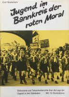 Emil Wiederkehr: Jugend im Bannkreis der roten Moral