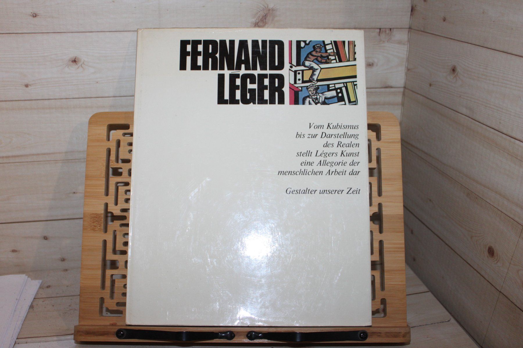 Libri: Fernand Leger - Gestalter unserer Zeit Bildband – Usato da Urdorf venduto da Buchprofi