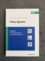 Fokus Sprache BM – Deutsch für Berufsmatura & Weiterbildung