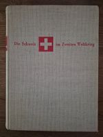 Die Schweiz im Zweiten Weltkrieg
