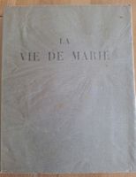 La vie de Marie, rare livre ancien, collection hiver