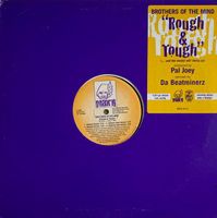 Brothers Of The Mind ‎– Rough & Tough (12")
