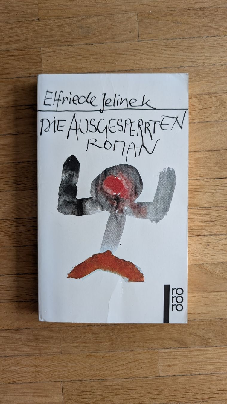 Libri: Elfriede Jelinek "Die Ausgesperrten" – Usato da Uster venduto da lucam99