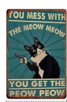 Metallschild  Meow Meow / Peow Peow 30cm × 20cm / Bild Waffe