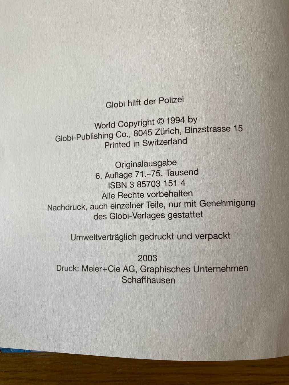 Libri: Globi hilft der Polizei 6.Auflage 2003 – Usato da Zäziwil venduto da meri79. 1