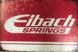 Eibach Blechschild 30 x 20 cm Federn Tieferlegung Fahrwerk