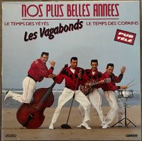 LES VAGABONDS - NOS PLUS BELLES ANNEES - 33 Tours