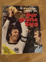 Fussball WM 74 "Der grosse Sieg" Buch