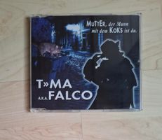 Falco T-MA: Mutter, der Mann mit dem Koks ist da (CD Single)