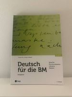 Deutsch für die BM - Lehrmittel Berufsmatura