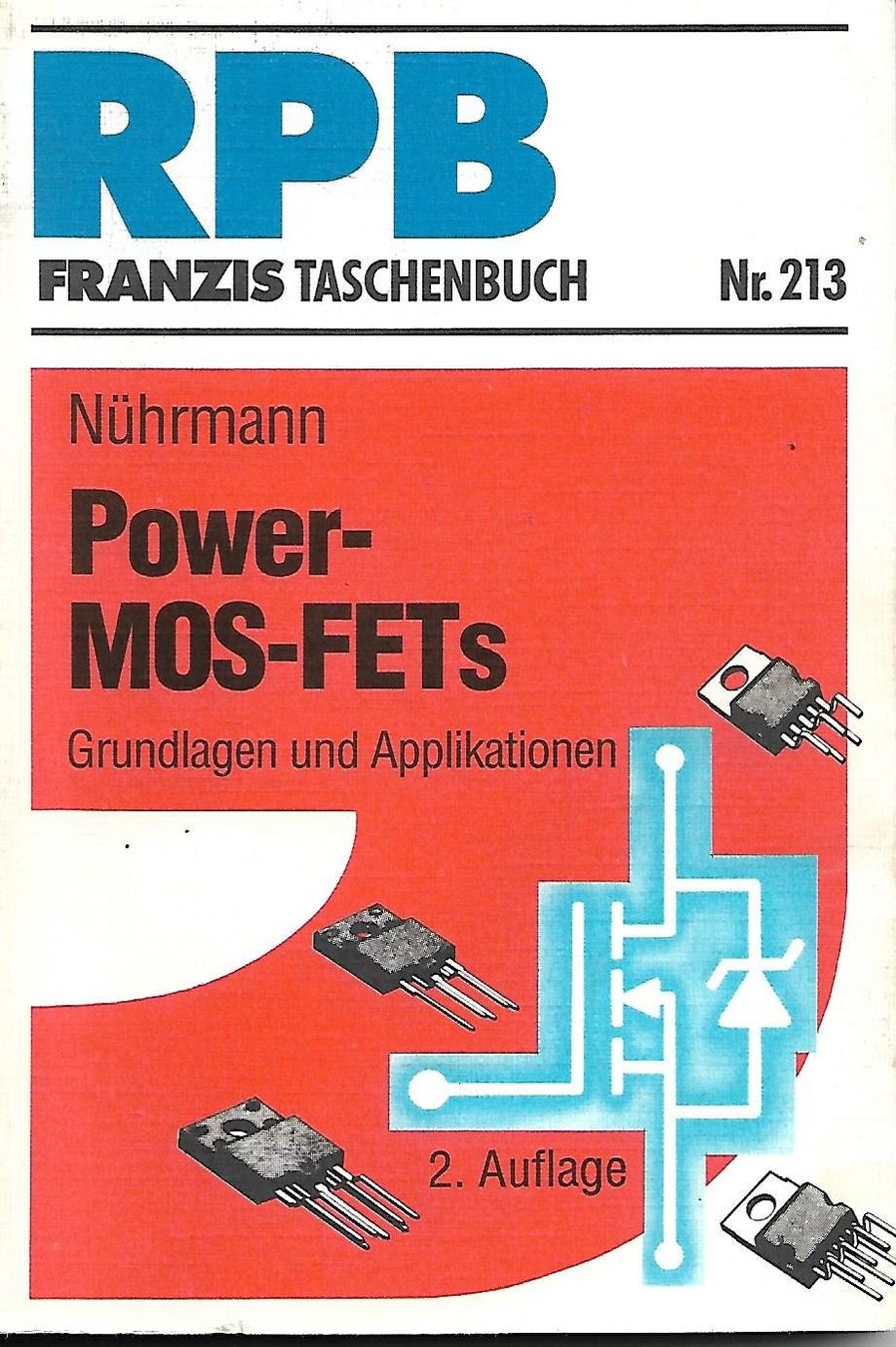 Libri: Power-MOS-FETs RPB 213 Nührmann – Usato da Zwingen venduto da Celerio100